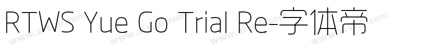 RTWS Yue Go Trial Re字体转换